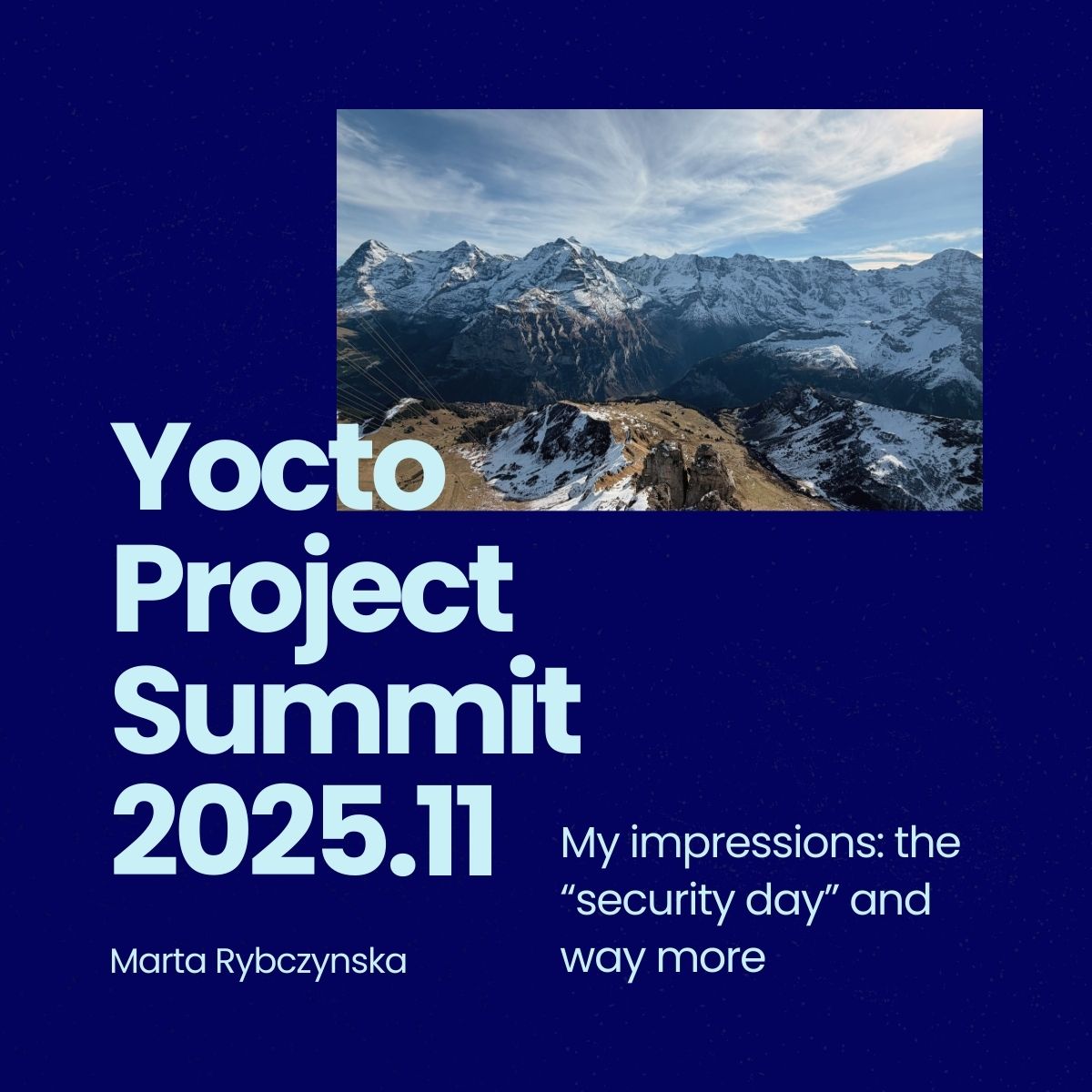 Yocto Project Summit 2025.12 - My impressions